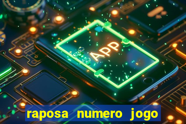 raposa numero jogo do bicho